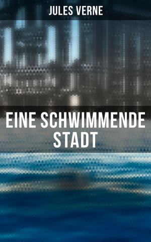 Cover of the book Eine schwimmende Stadt by Marie-Madeleine de La Fayette
