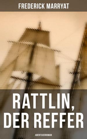 Book cover of Rattlin, der Reffer: Abenteuerroman