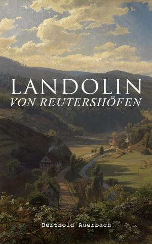 Cover of the book Landolin von Reutershöfen by Doug Huestis
