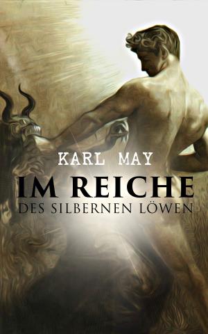 Cover of the book Im Reiche des silbernen Löwen by Bella Breen