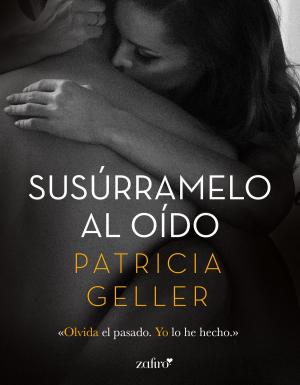 Cover of the book Susúrramelo al oído by Berna González Harbour