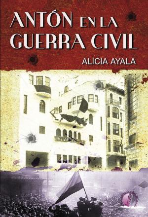 Book cover of Antón en la Guerra Civil