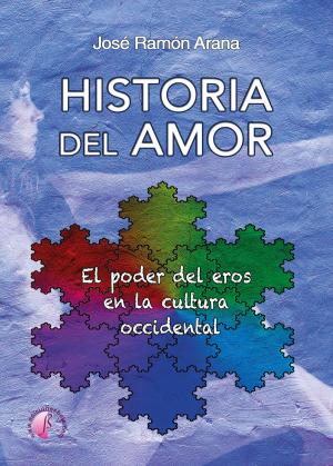 Cover of the book Historia del amor by Fernando Echarri