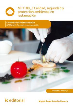 Cover of the book Calidad, seguridad y protección ambiental en restauración. HOTR0309 by José González Martínez