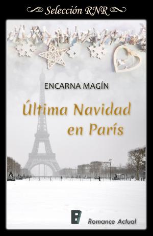 Cover of the book Última Navidad en París by Nuria Rivera