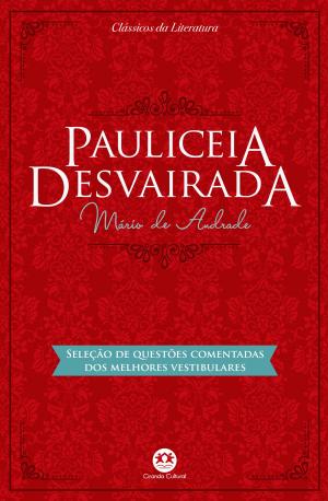 Cover of the book Pauliceia desvairada - Com questões comentadas de vestibular by Aluísio Azevedo