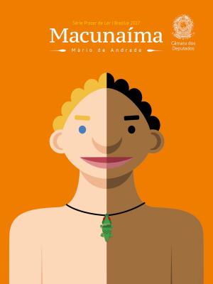 Cover of the book Macunaíma by Machado de Assis, Edições Câmara