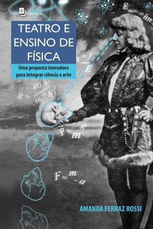 Cover of the book Teatro e Ensino de Física by Mário Silvestre de Méroe