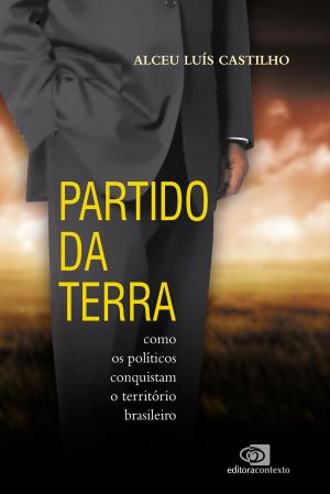Cover of the book Partido da Terra by Eugênio Bucci