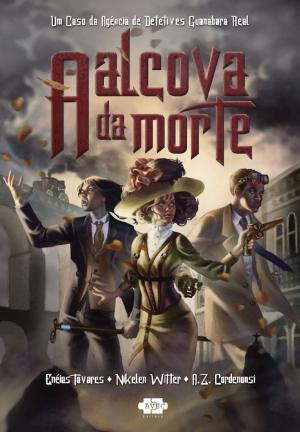 Cover of the book A Alcova da Morte by Alice Viana, Tamie Gadelha, Saulo Oliveira
