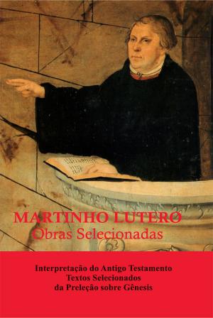 Cover of Martinho Lutero - Obras Selecionadas Vol. 12
