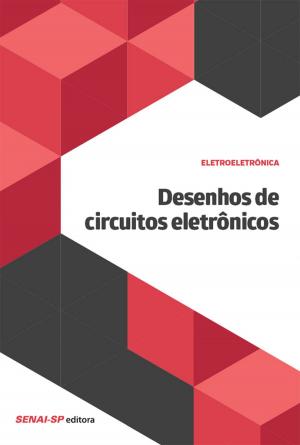 Cover of the book Desenhos de circuitos eletrônicos by Alan Tavella