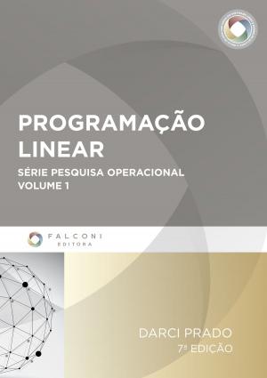 Cover of the book Programação Linear - 7ª Ed. by Darci Prado