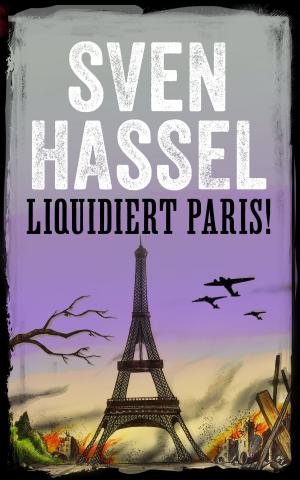 Cover of the book Liquidiert Paris! by David R. George III, Una McCormack