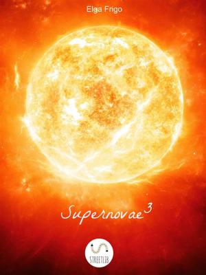 Cover of the book Supernovae (3/4) by Taaji Rauf