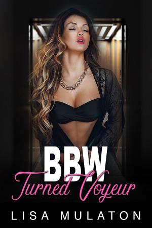 Book cover of BBW Turned Voyeur