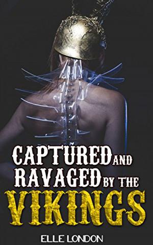 Book cover of Captured And Ravaged By The Vikings