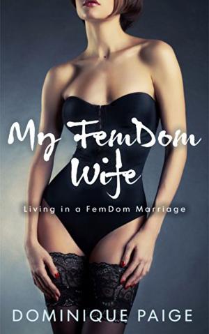 Cover of the book My FemDom Wife by Isabella Tropez