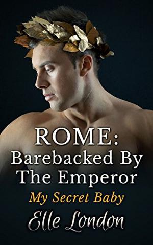 Book cover of Barebacked By The Emperor