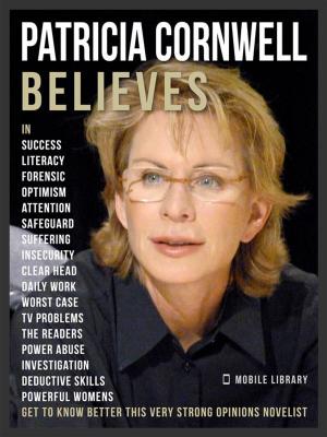 Cover of Patricia Cornwell Believes - Patricia Cornwell Quotes And Believes