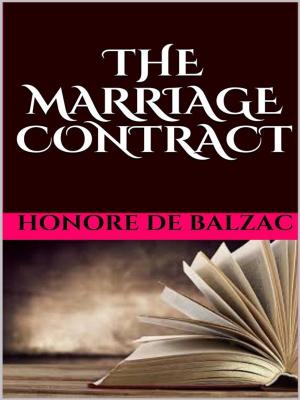 Cover of the book The Marriage Contract by Adelin Balch Coit