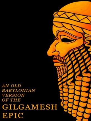 Book cover of An Old Babylonian Version of the Gilgamesh Epic