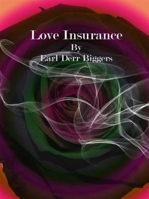 Cover of the book Love Insurance by Randall Parrish