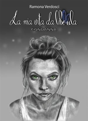 Cover of the book La mia vita da libellula by DL Gallie