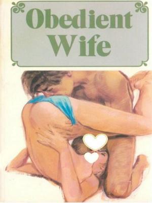 Book cover of Obedient Wife - Adult Erotica