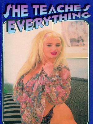Book cover of She Teaches Everything - Adult Erotica