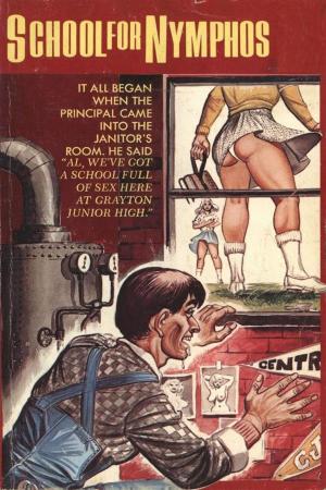 Cover of the book School For Nymphos - Erotic Novel by Sand Wayne