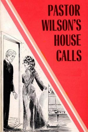 Book cover of Pastor Wilson's House Calls - Erotic Novel