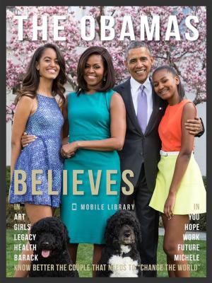 Cover of the book The Obamas Believes - Obama Quotes And Believes by Shintaro Ishihara