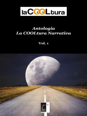 Cover of Antologia laCOOLtura narrativa