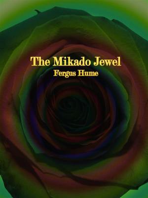Cover of The Mikado Jewel by Fergus Hume, Publisher s11838