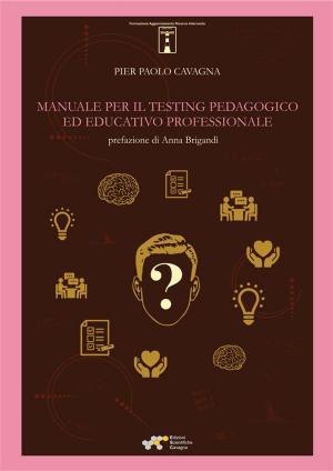 Cover of Manuale per il testing pedagogico ed educativo professionale