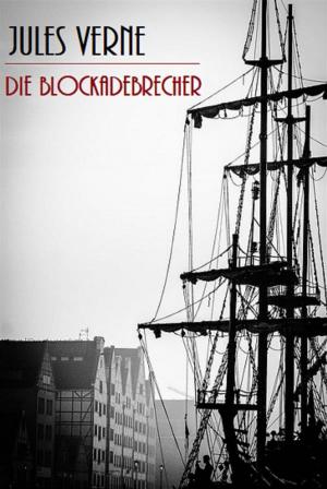 Cover of Die Blockadebrecher (Illustriert)