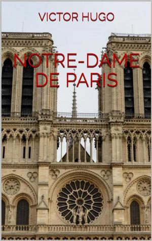 Cover of the book Notre-Dame De Paris by Nuccia Isgrò