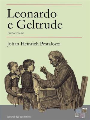 Cover of the book Leonardo e Geltrude - primo volume by Alice A. Bailey
