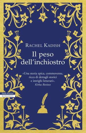 Cover of the book Il peso dell'inchiostro by Neri Pozza