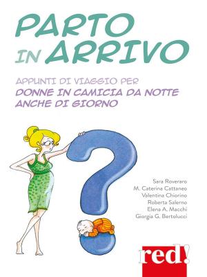 Cover of the book Parto in arrivo by Ellyn Satter, M.S., R.D., L.C.S.W., B.C.D