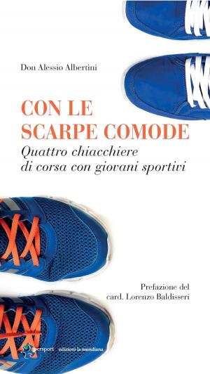 Cover of the book Con le scarpe comode by Cristofori Stefano, Eugenio Roberto Giommi
