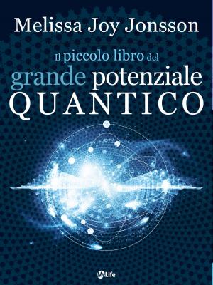 Cover of the book Il Piccolo Libro del Grande Potenziale Quantico by Doreen Virtue, Andrew Karpenko