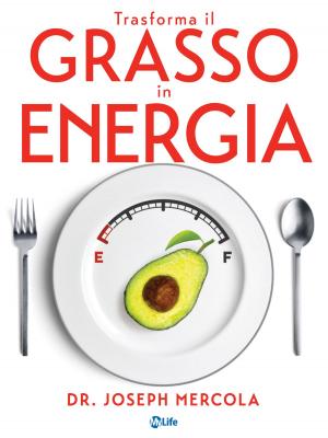 Cover of the book Trasforma il Grasso in Energia by Doreen Virtue