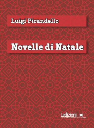 Cover of the book Novelle di Natale by Simone Aliprandi