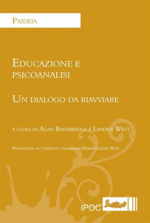 Cover of the book Educazione e psicoanalisi by Sebastiano Ghisu