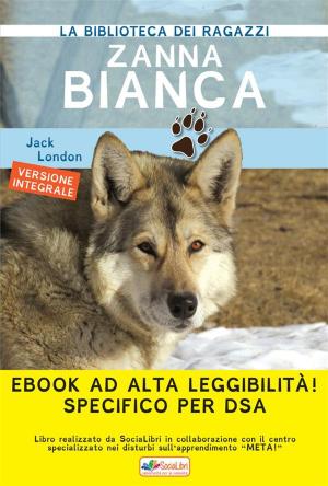 Cover of the book Zanna Bianca by John Denison