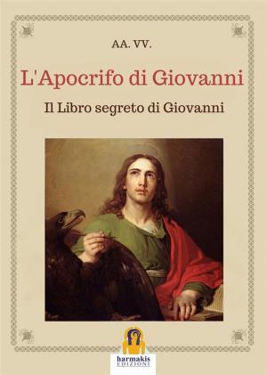 Cover of the book L'Apocrifo di Giovanni by M. A. MURRAY