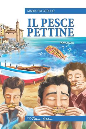 Cover of the book Il pesce pettine by Susanna Manzin