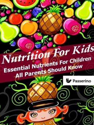 Cover of the book Nutrition for Kids by Emilio Salgari